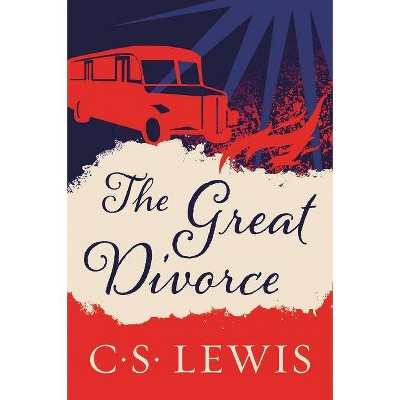  The Great Divorce - by  C S Lewis (Paperback) 