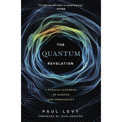 Quantum Revelation - by  Paul Levy (Paperback)