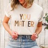 Simply Sage Market Women's You Matter Equality Short Sleeve Graphic Tee - 3 of 4