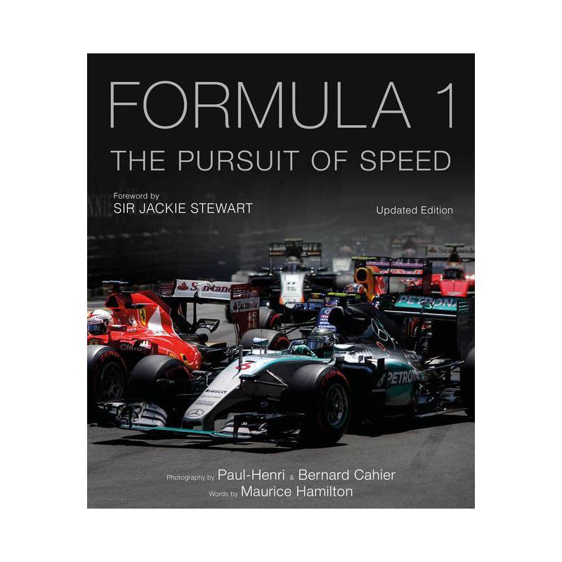 Formula One: The Pursuit of Speed - by  Maurice Hamilton (Hardcover), 1 of 2