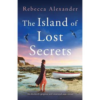 Secrets of the Cottage by the Sea - by  Rebecca Alexander (Paperback)