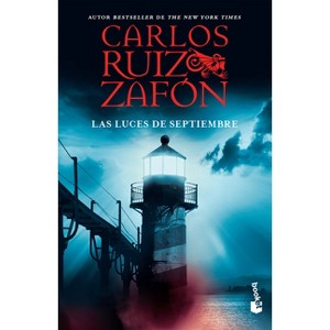 Las Luces de Septiembre / The Watcher in the Shadows - (Trilogía de la Niebla) by  Carlos Ruiz Zafón (Paperback) - 1 of 1