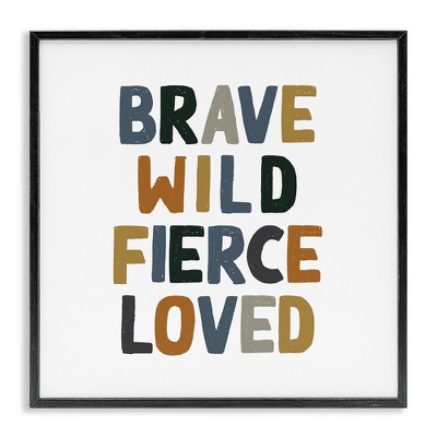 Stupell Industries Brave Wild Fierce Inspirational, 12" x 12"
