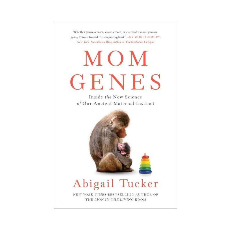 Mom Genes - by  Abigail Tucker (Paperback), 1 of 2