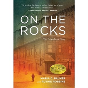 On the Rocks - by Maria C Palmer & Ruthie Robbins - 1 of 1