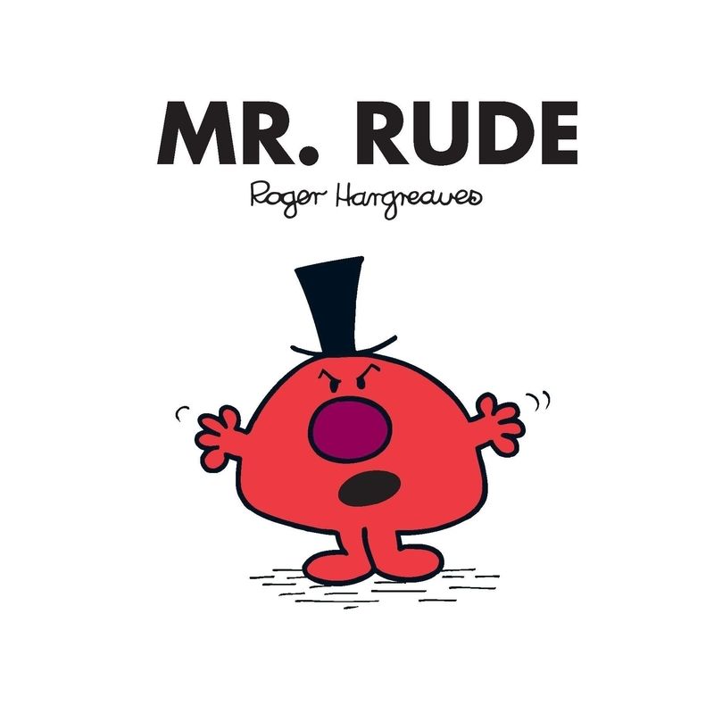 Mr. Rude - (Mr. Men and Little Miss) by  Roger Hargreaves (Paperback), 1 of 2