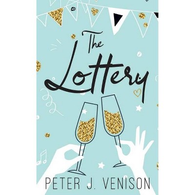 The Lottery - by  Peter Venison (Paperback)