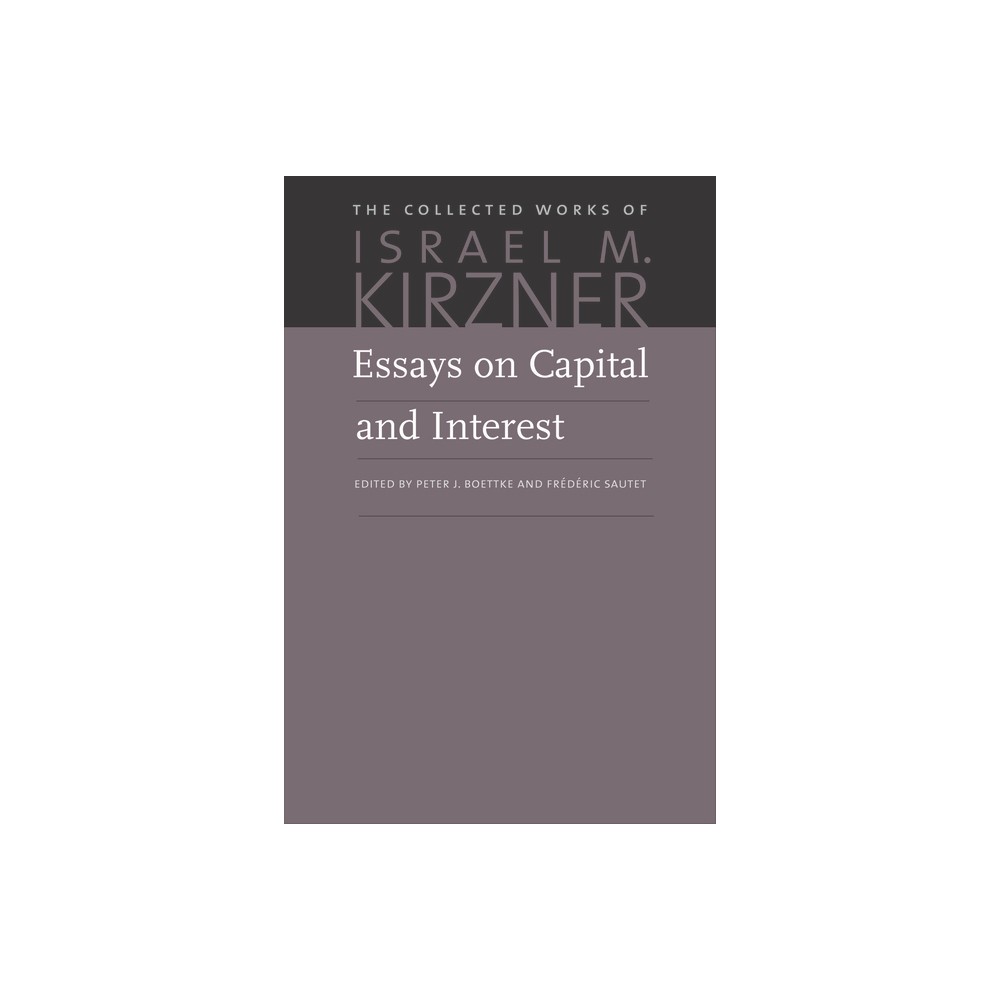 Essays on Capital and Interest