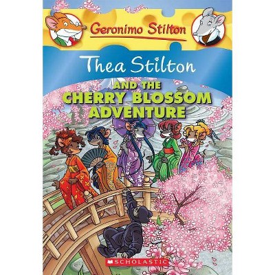 Thea Stilton and the Cherry Blossom Adventure (Thea Stilton #6), 6 - (Paperback)