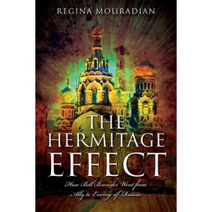 The Hermitage Effect - by  Regina Mouradian (Paperback) - 1 of 1