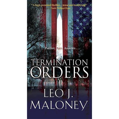 Termination Orders - (Dan Morgan Thriller) by  Leo J Maloney (Paperback)