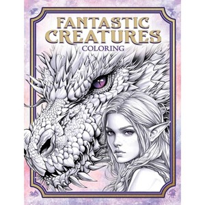 Fantastic Creatures - by  Editors of Thunder Bay Press (Paperback) - 1 of 1