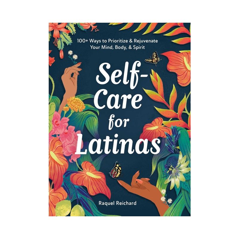 Self-Care for Latinas - by  Raquel Reichard (Hardcover), 1 of 2