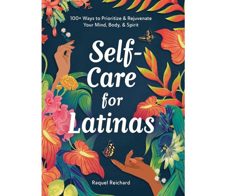 Self-Care for Latinas - by  Raquel Reichard (Hardcover), 1 of 1