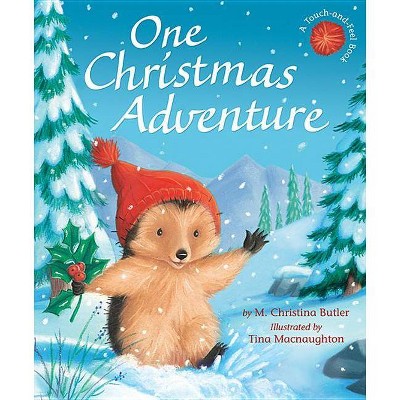 One Christmas Adventure - by  M Christina Butler (Hardcover)