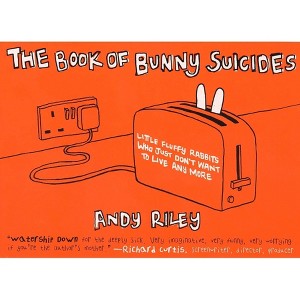 The Book of Bunny Suicides - (Books of the Bunny Suicides) by  Andy Riley (Paperback) - 1 of 1