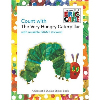 Count with the Very Hungry Caterpillar - (World of Eric Carle) by  Eric Carle (Mixed Media Product)