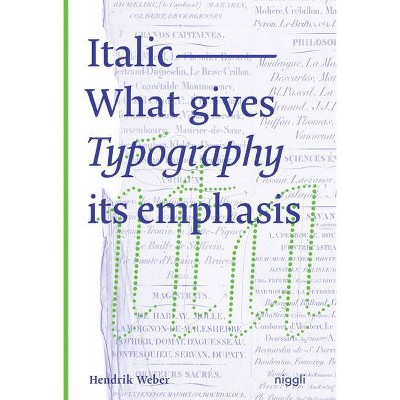 Italic - by  Hendrik Weber (Hardcover)