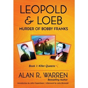 Leopold & Loeb - Large Print by  Alan R Warren (Hardcover) - 1 of 1