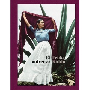 El Universo Frida Kahlo - (Hardcover) - 1 of 1
