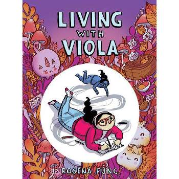 Living with Viola - by Rosena Fung