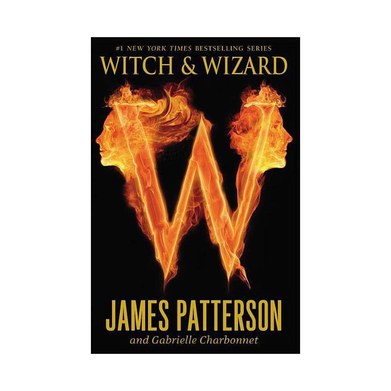 Witch & Wizard ( Witch and Wizard) (Reprint) (Paperback) by James Patterson, 1 of 2