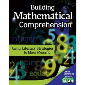 Building Mathematical Comprehension - (Guided Math) by  Laney Sammons (Paperback) - 1 of 1
