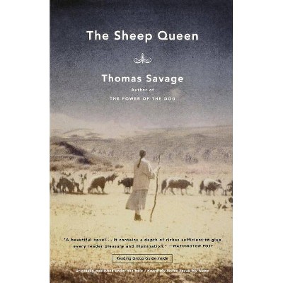 The Sheep Queen - by  Thomas Savage (Paperback)