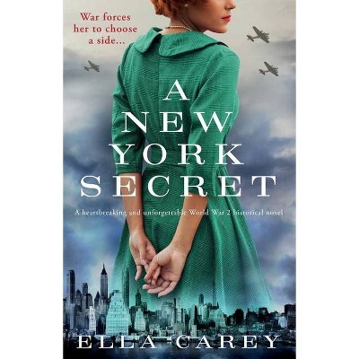 A New York Secret - by  Ella Carey (Paperback)