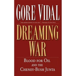 Dreaming War - (Nation Books) by  Gore Vidal (Paperback) - 1 of 1