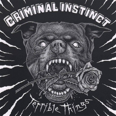 Criminal Instinct - Terrible Things (Vinyl)