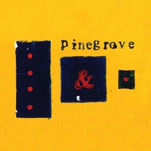 Pinegrove - Everything So Far - 1 of 1