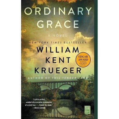 Ordinary Grace - by  William Kent Krueger (Paperback)