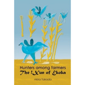 Hunters among Farmers - by  Akira Takada (Paperback) - 1 of 1