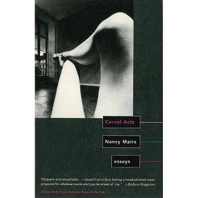 Carnal Acts - 2nd Edition by  Nancy Mairs (Paperback)