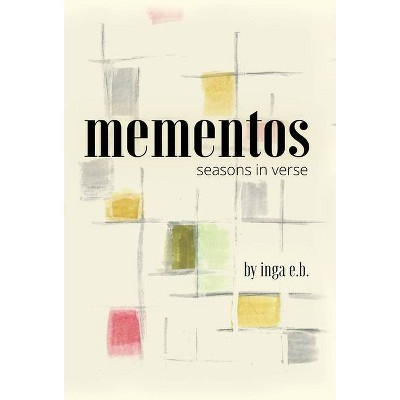 Mementos - by  Inga Buccella (Hardcover)