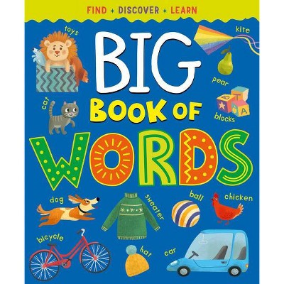 Big Book of Words - by  Margarita Kukhtina & Clever Publishing (Hardcover)