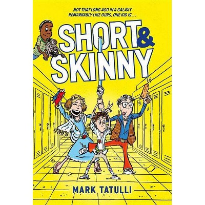 Short & Skinny - by  Mark Tatulli (Paperback)