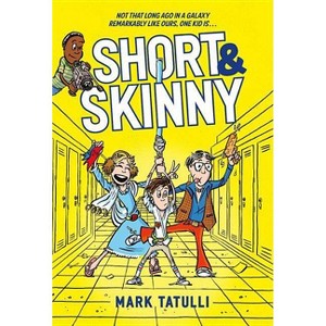 Short & Skinny - by  Mark Tatulli (Paperback) - 1 of 1