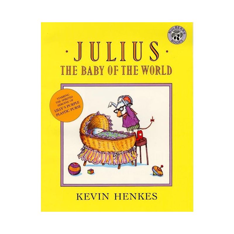 Julius, the Baby of the World - by Kevin Henkes, 1 of 2