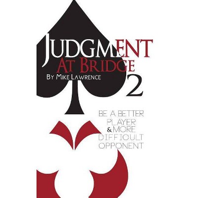 Judgment at Bridge 2 - by  Mike Lawrence (Paperback)