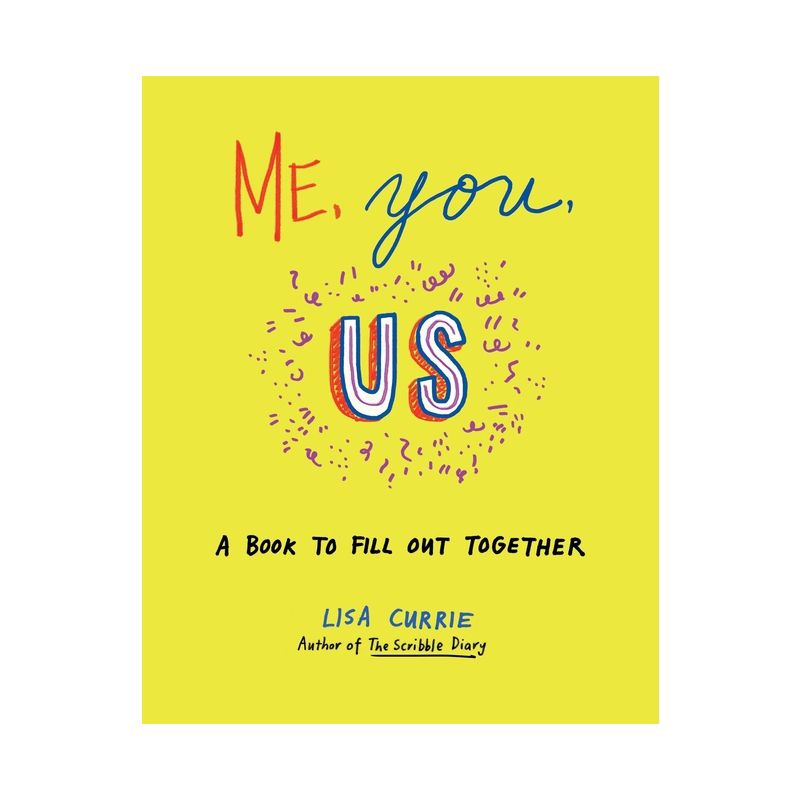 Me, You, Us - by  Lisa Currie (Paperback), 1 of 2