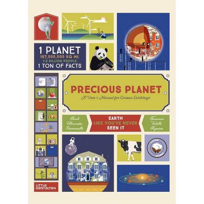 Precious Planet - by  Sarah Tavernier & Emmanuelle Figueras (Hardcover)