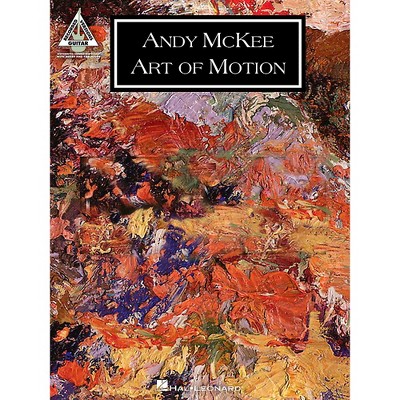 Hal Leonard Andy Mckee - Art Of Motion Guitar Tab Songbook