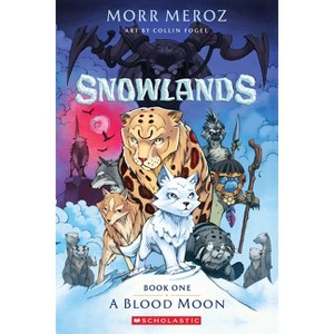 A Blood Moon (Snowlands #1) - by Morr Meroz - 1 of 1