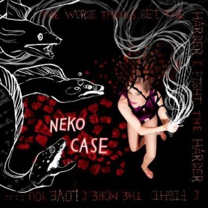 Neko Case - Worse Things Get the Harder I Fight the Harder I (CD) - 1 of 1