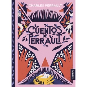 Cuentos de Perrault / Perrault's Short Stories - by  Charles Perrault (Paperback) - 1 of 1