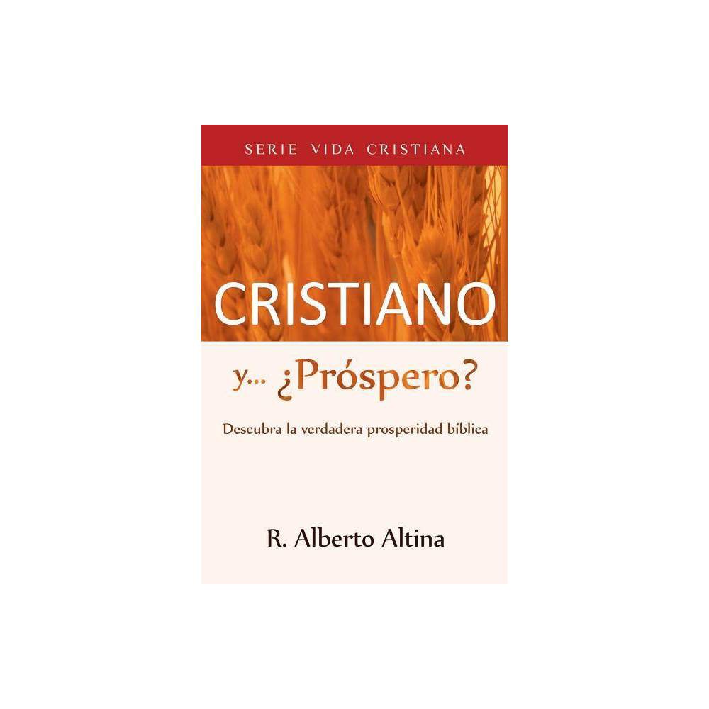 ISBN 9781683689591 product image for Cristiano y... ?Pr?spero? - (Vida Cristiana) by R Alberto Altina (Paperback) | upcitemdb.com