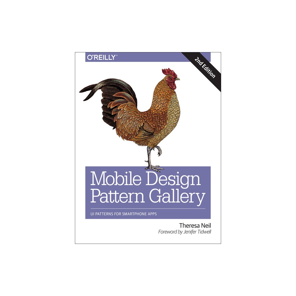 Mobile Design Pattern Gallery - 2nd Edition by Theresa Neil (Paperback)