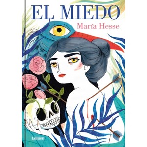 El Miedo / The Fear - by  María Hesse (Hardcover) - 1 of 1
